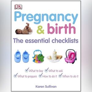Pregnancy & Birth: The Essential Checklists - Canadian Edition